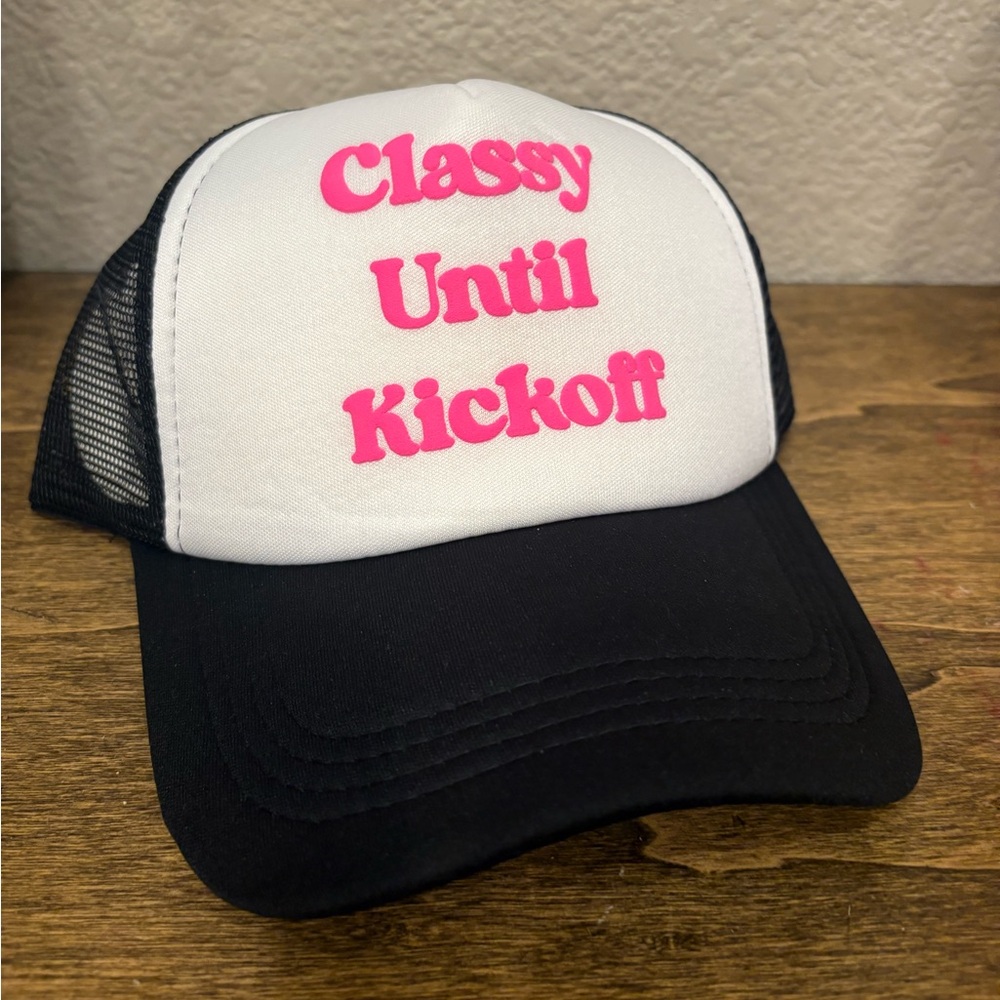 “Classy Until Kickoff” Trucker Hat